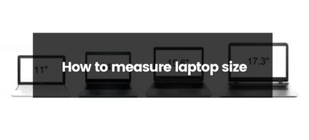 How To Measure Laptop Size