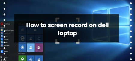 How to screen record on dell laptop