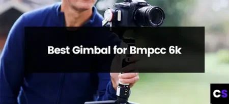 Top 3 Best Gimbals for BMPCC 6K | 2025 | Best Budget Options