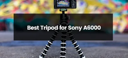 Top 4 Best Tripods for Sony A6000 | 2025 | Best Budget Options