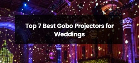 Top 7 Best Gobo Projectors for Weddings | 2025 | Best Budget Options
