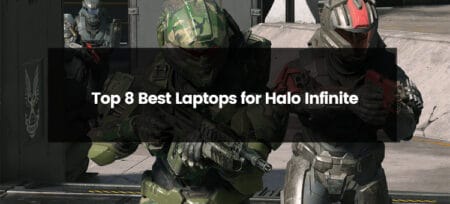 Top 8 Best Laptops for Halo Infinite | 2025 | Best Budget Options