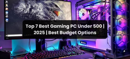 Top 5 Best Gaming PCs Under $500 | 2025 | Best Budget Options